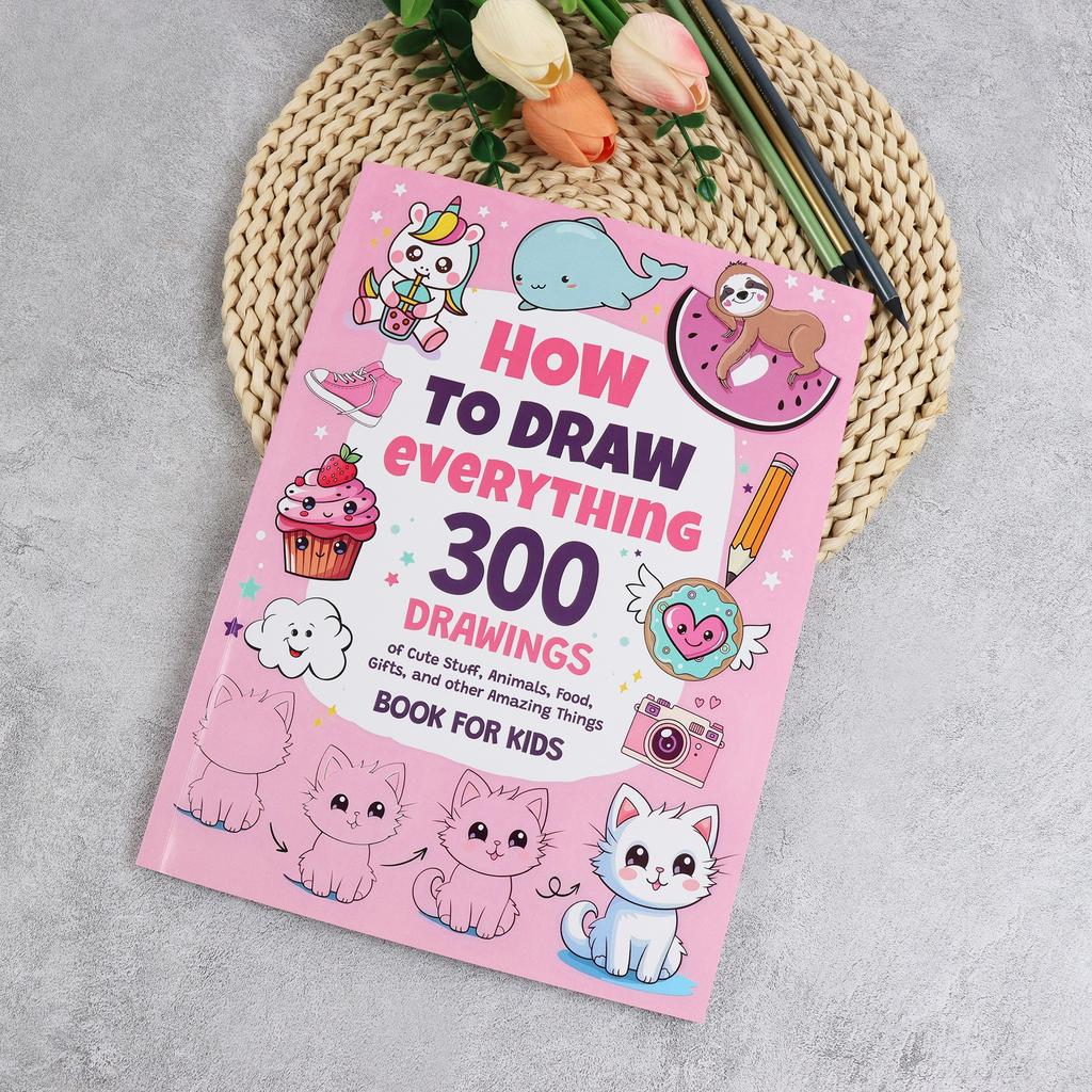 300 Cute Step-by-Step Simple Drawings Book - How To Draw Anything for Painting Enthusiasts - Includes Animals Food & Gifts