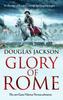 Книга Glory of Rome : (Gaius Valerius Verrens 8): Roman Britain Is Brought To Life In This Action-packed Historical Adventure