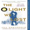 The Light We Lost by Jill Santopolo Paperback Book 9780008224608