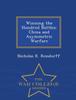 The Winning the Hundred Battles : China and Asymmetric Warfare - War College Series Book