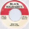 7inch Record TRISTON PALMER - Splif Tail BS001 Black Solidarit 1979 Jamaica Reggae, Ska & Dub