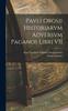 Книга Pavli Orosii Historiarvm Adversvm Paganos Libri VII