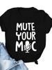Mute Your Mic Letter Print Women T Shirt Short Sleeve O Neck Loose Women Tshirt Ladies Tee Shirt Tops Clothes Camisetas Mujer