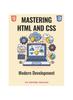 Книга Mastering HTML and CSS for Modern Development
