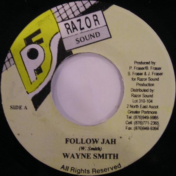 Пластинка 7 дюймов WAYNE SMITH - Follow Jah NONE Razor Sound Ямайка Регги, Ска и Даб Б/у