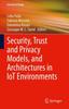 Книга Security, Trust and Privacy Models, and Architectures In IoT Environments