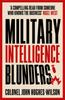 Книга Military Intelligence Blunders