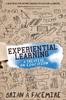 The Experiential Learning : A Treatise On Education Book