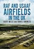 Книга RAF and USAAF Airfields In the UK