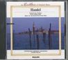 CD  - Гендель: Водная музыка, Музыка для MP117 PHILIPS Япония Классика Б/У
