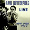 CD PAUL BUTTERFIELD - Live 1970  ROCCD3316 RockBeat Record 2015 US Rock Used