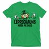 Ladies IRISH T-Shirt St Patricks Day LEPRECHAUNS Made Me Do It Ladies