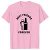 New Funny BEST FRISNDS FOREVER Print T Shirt Short Sleeve O Neck Loose Unisex Women Summer Cool Tshirt Unisex Tee Shirt Top Shirts