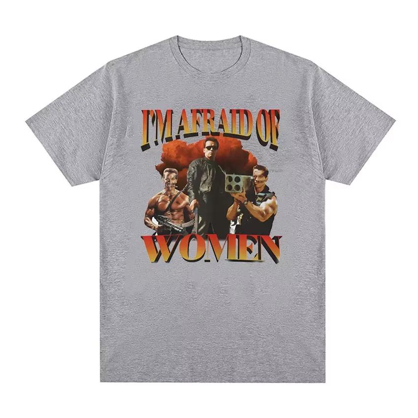 Im Afraid of Women Gym Retro Graphic T Shirt Unisexs Gothic Fashion Short Sleeve Tshirts Unisex Clothing Tshirt