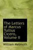 Книга The Letters of Marcus Tullius Cicero, Volume II
