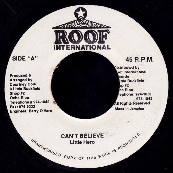 7-дюймовая пластинка LITTLE HERO Cant Believe NONE Roof Internatio Ямайка Регги Ска Даб Б/у