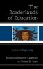Книга The Borderlands of Education : Latinas In Engineering