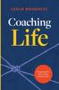 Книга Coaching Life : Navigating Life's Most Common Coaching Topics