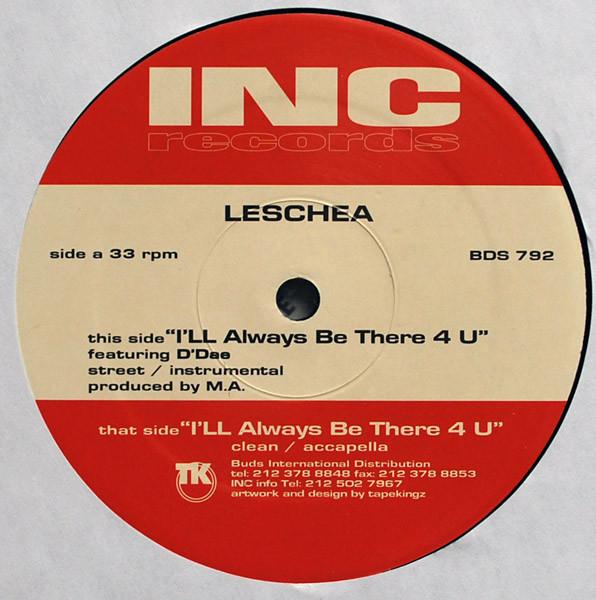 12-дюймовая пластинка LESCHEA - Ill Always Be There 4 U BDS792 INC Records US Rap Hip-HopRB Б/у