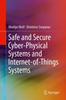 Книга Safe and Secure Cyber-Physical Systems and Internet-of-Things Systems