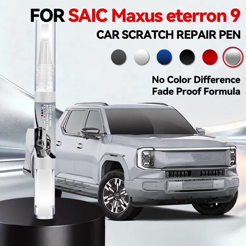 Purpose Vehicle Paint Repair Pen Touch Up Scratch Remover DIY Auto Accessories For SAIC Maxus eterron 9 Silver Black Red White B