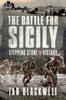 Книга The Battle for Sicily : Stepping Stone To Victory