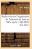 Книга Recherches Sur l'Organisation Du Parlement De Paris Au Xvie Siecle (1515-1589)