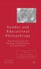 The Gender and Educational Philanthropy : New Perspectives On Funding, Collaboration, and Assessment Book