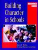 Книга Building Character In Schools Resource Guide