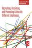The Recruiting, Retaining and Promoting Culturally Different Employees Book