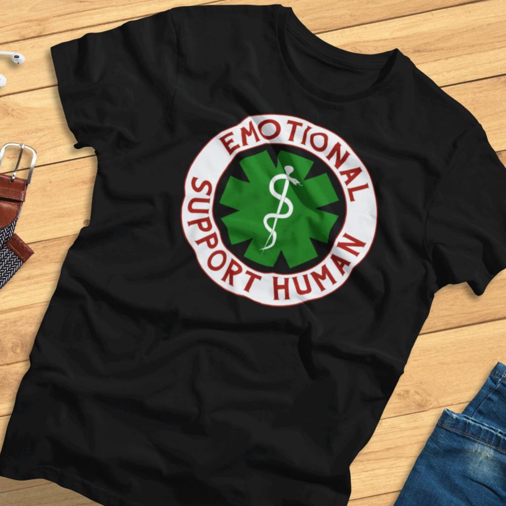 Emotional Support Human - Funny, Supportive, Gift - T-Shirt