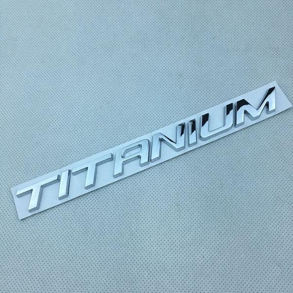 1X 3D Metal TITANIUM Rear Trunk Emblem Chrome Badge Car Sticker Decals Fit for Mondeo Taurus Ecosport Car Styling