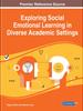 The Exploring Social Emotional Learning In Diverse Academic Settings Book