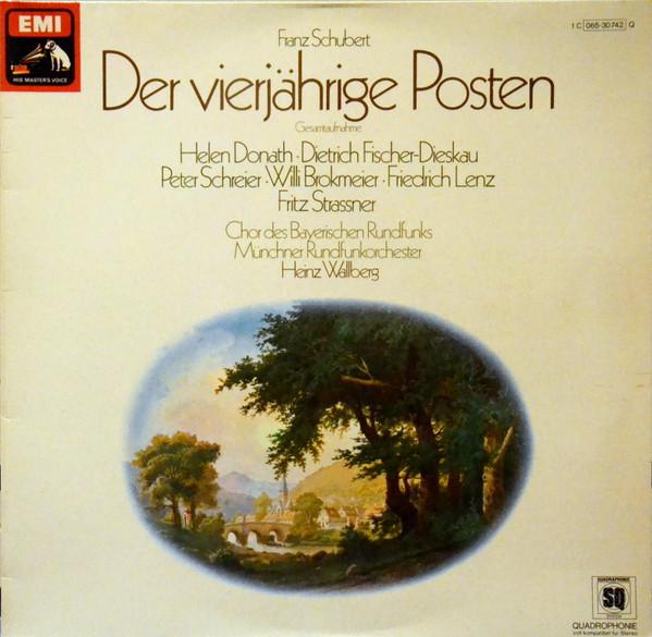 LP Record FRANZ SCHUBERT DIETRICH FISCHERDI  Der Vierjrige Posten Gesamtaufnah C06530742 HIS MASTERS V 1977 Germany Classical Used