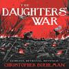 The Daughters War by Christopher Buehlman Hardback Book 9781399608732