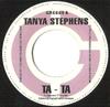 7inch Record TANYA STEPHENS - Ta - Ta GRE685 Greensleeves Re 1998 UK Reggae, Ska & Dub Used