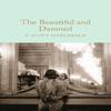 The Beautiful and Damned by F. Scott Fitzgerald Hardback Book 9781509826384
