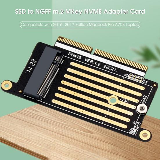 SSD Adapter Card 2017 A1708 SSD for MacBook Pro 2016 To NGFF M.2 MKey