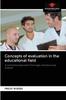 Книга Concepts of Evaluation In the Educational Field