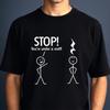 Funny Stickunisex Police Joke Tshirt Cotton Unisex Casual Top Unisexs Highquality Tshirt Fashion Trend Casual And Comfortable