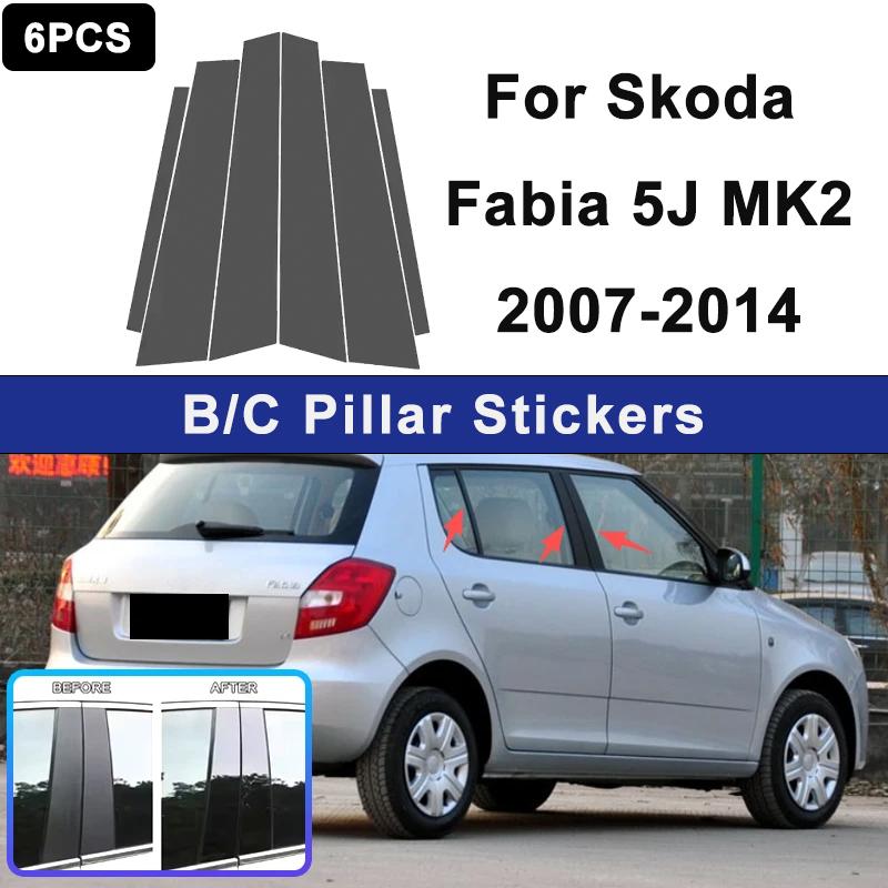 For Skoda Fabia 5J MK2 2007-2014 Window B C Pillar Post Cover Trim Stickers Door Column Decorative Exterior Accessories