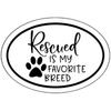 Наклейка WickedGoodz Oval Rescued is My Favorite Breed - Наклейка на бампер Pet Paw - Наклейка Dog Mom 3 дюйма