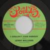 7inch Record LENNY WILLIAMS - I Couldn't Find Nobody / Lisa's Gon SOUL45005 Soul45 2008 US Soul/Funk Used