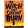 The Witch They Couldn´t Burn Poster