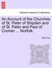 Книга An Account of the Churches of St. Peter of Shipden and of St. Peter and Paul of Cromer ... Norfolk.