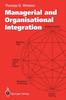 Книга Managerial and Organisational Integration