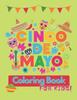 Книга Cinco De Mayo Coloring Book For Kids : Contains Some Facts About the Holiday Gift for Boys and Girls