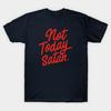 Asian Size Men Black Print T-shirt Not Today, Satan No-Cut Print Cotton Tshirt