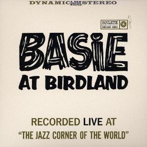 CD COUNT BASIE BASIE AT BIRDLAND TOCJ9635 Warner Music Ja 2004 Япония Джаз Б/у