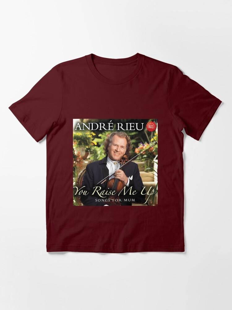 André Rieu You Raise Me Up Essential T-Shirt
